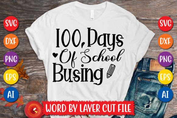 Celebrating 100 Days of School with a Busing SVG Design