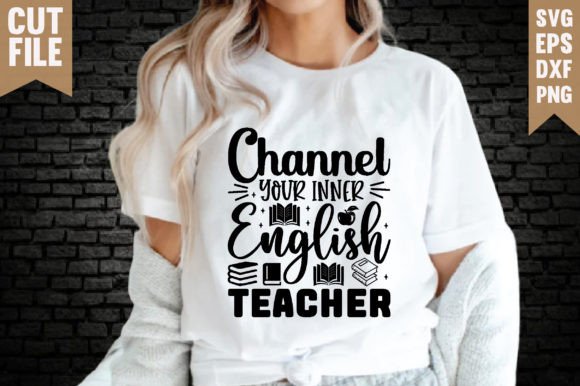 Channel Your Inner English Teacher Shirt