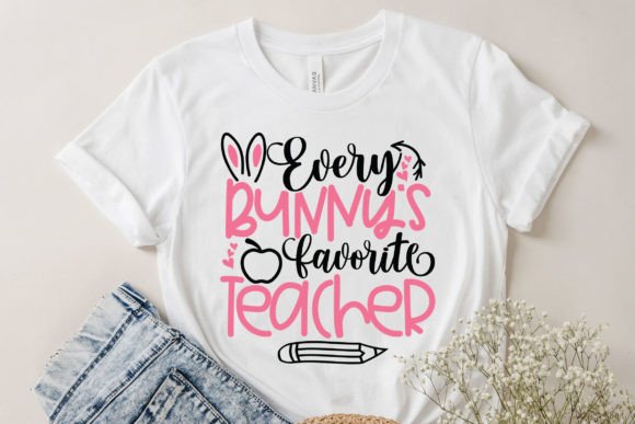 Evert Bunny Favorite Teacher T-Shirt