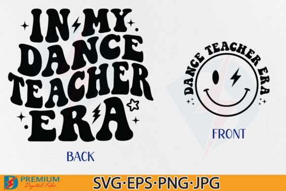 In My Dance Teacher Era SVG: A Fun and Versatile Design