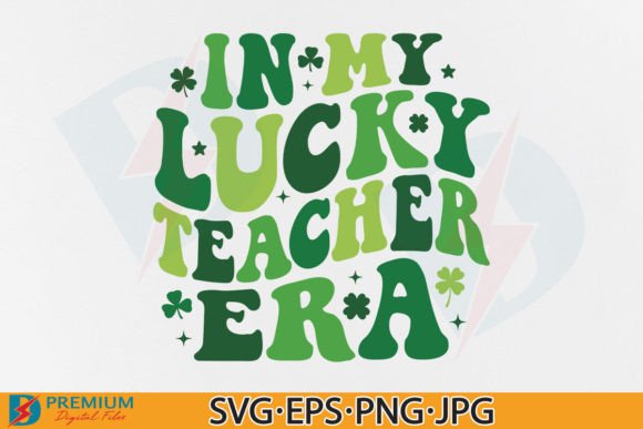 In My Lucky Teacher Era SVG, St Patricks