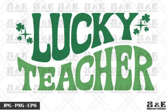 Lucky Teacher St. Patricks Day Design