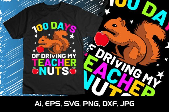 Review: 100 Days of Driving My Teacher Nuts SVG